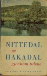 Nittedal og Hakadal gjennom tidene