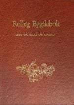 Rollag bygdebok : ætt og gard og grend